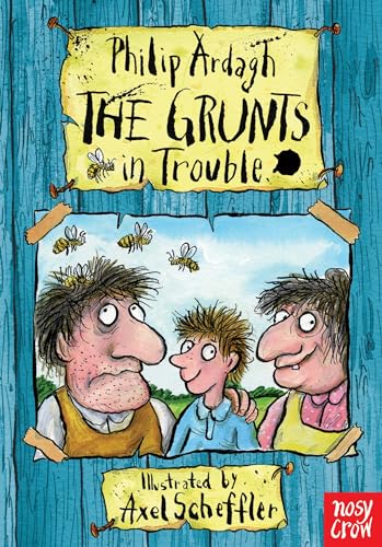 The Grunts in Trouble von Nosy Crow Ltd